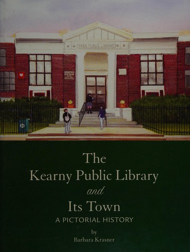 The Kearny Public Library and its town