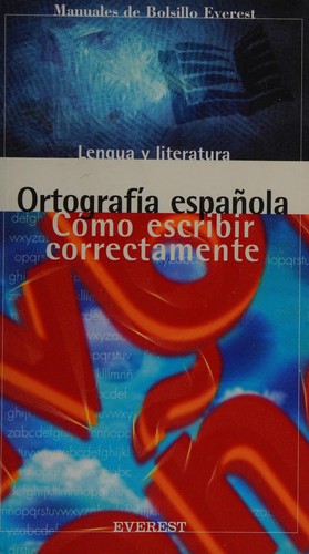 Ortografia Española - Como Escribir Correctamente