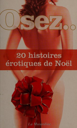 Osez 20 histoires érotiques de Noël