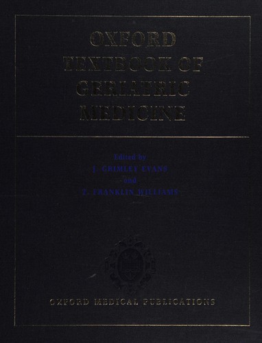 Oxford textbook of geriatric medicine