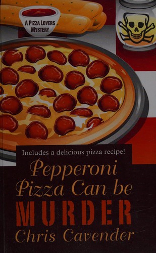Pepperoni pizza can be murder