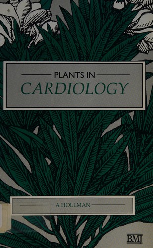 Plants in cardiology