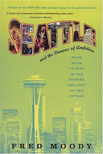 Seattle and the demons of ambition