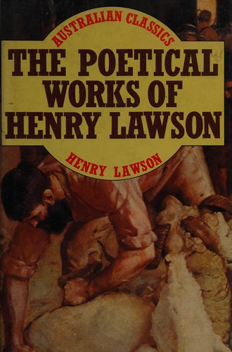 The poetical works of Henry Lawson