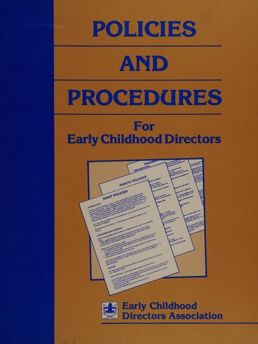 Policies and procedures for early childhood directors