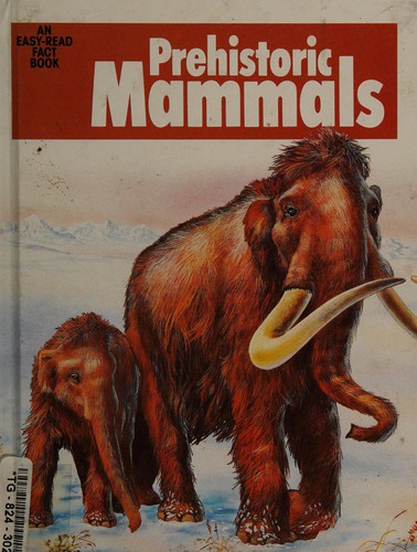 Prehistoric mammals