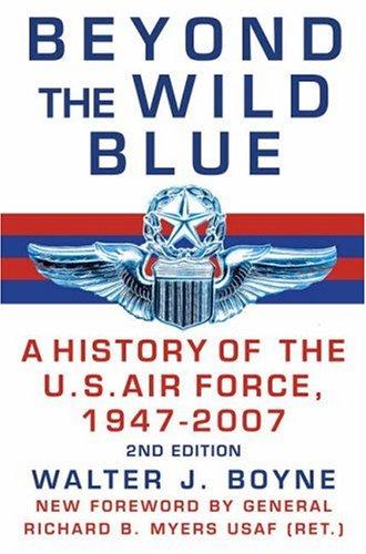 Beyond the Wild Blue, 2nd Edition