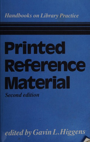 Printed Reference Material (Handbooks on Library Practice)