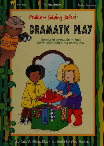 Problem Solving Safari - Dramatic Play