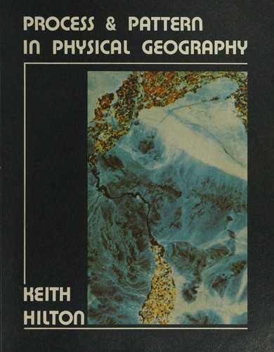 Process & pattern in physical geography