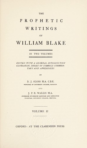 The prophetic writings of William Blake