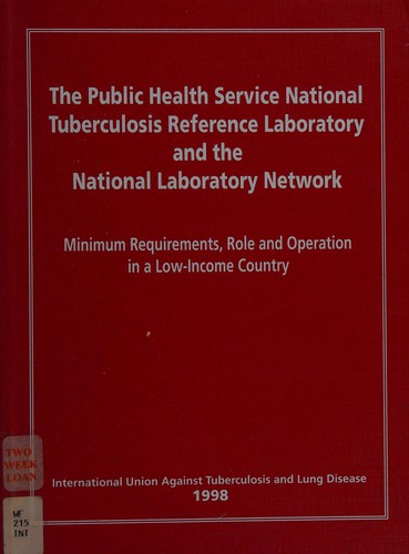 The public health service national tuberculosis reference laboratory and the national laboratory network