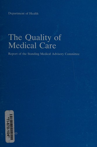 The Quality of Medical Care