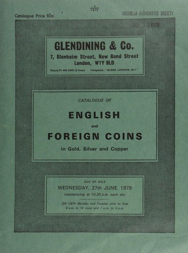 Catalogue of English and foreign coins, in gold, silver, & copper, [including] a Queen Anne, two guineas piece, 1711, heavily polished; a Motor Cycling Club, gold prize medal, awarded 1914; several medals depicting Winston Churchill; a collection of 140 AE English and foreign jetons; [as well as] 17th and 19th century tokens; [etc.] ...