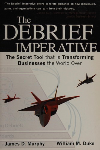 The debrief imperative