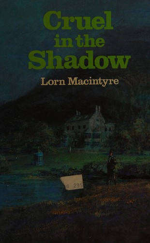 Cruel in the shadow