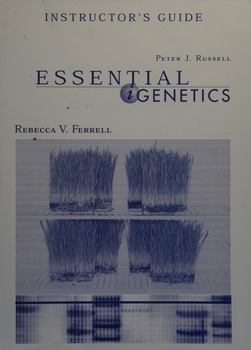 Instructor's guide to text and media Essential iGenetics