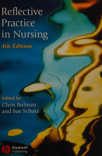 Reflective practice in nursing