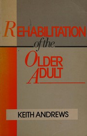 Rehabilitation of the Older Adult