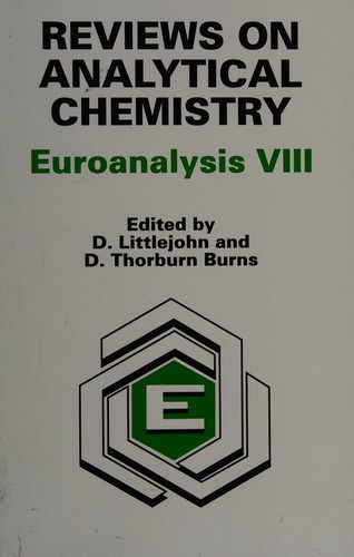 Reviews on Analytical Chemistry-Euroanalysis VIII (Special Publication)