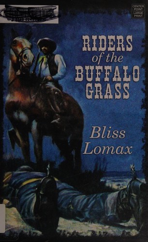 Riders of the Buffalo Grass