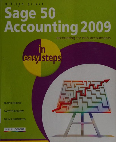 Sage 50 Accounting 2009 in Easy Steps