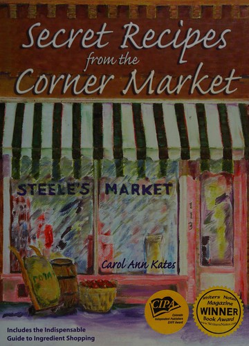 Secret recipes from the corner market