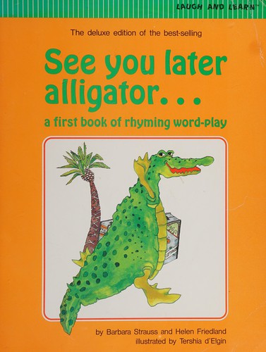 See you later, alligator