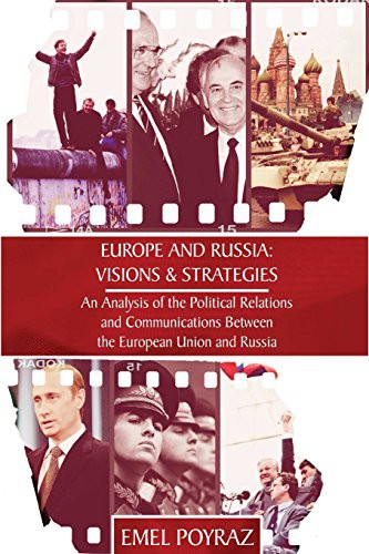 Europe and Russia : Visions & Strategies