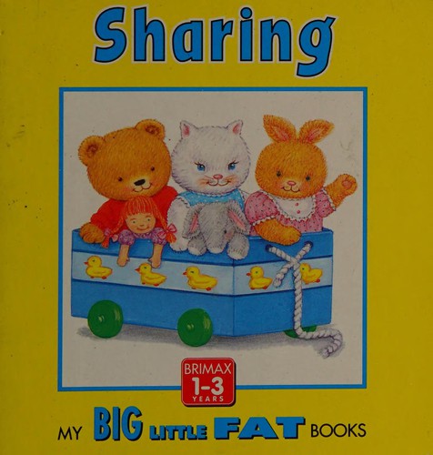 Sharing (My Big Little Fat Books)