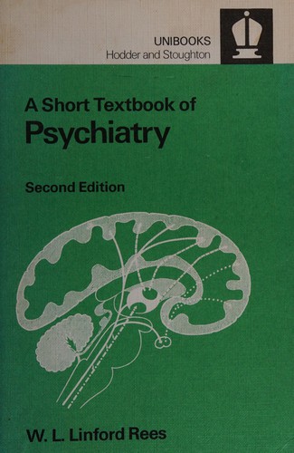A short textbook of psychiatry