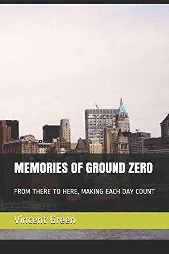 MEMORIES OF GROUND ZERO