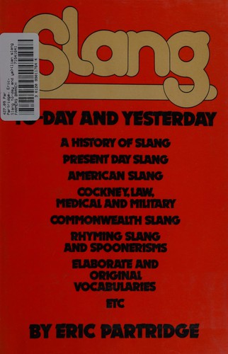 Slang to-day and yesterday