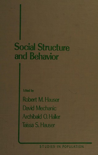 Social Structure and Behavior