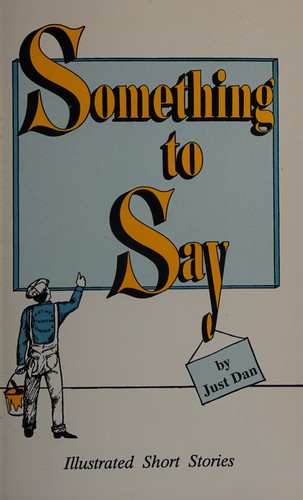 Something to say