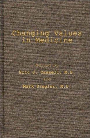 Changing Values in Medicine