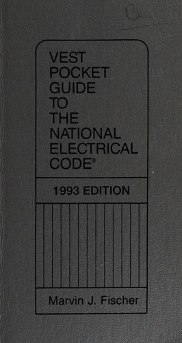 Vest Pocket Guide to the National Electrical Code 1993