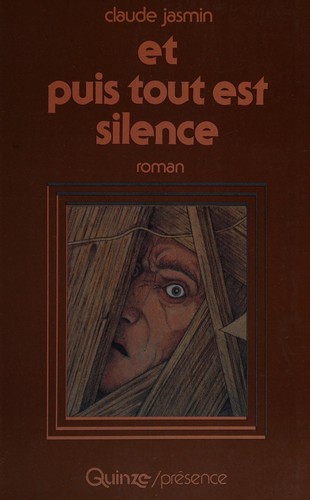 Et puis tout est silence
