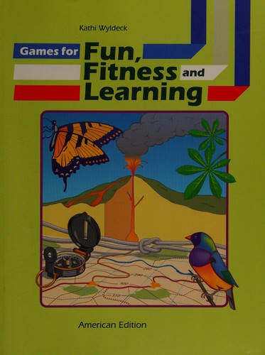 Games for fun, fitness and learning