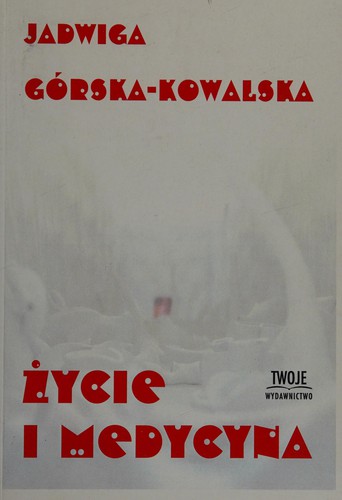Życie i medycyna