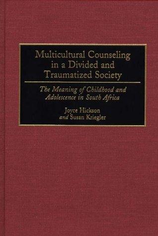 Multicultural counseling in a divided and traumatized society