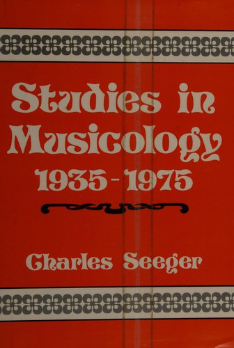 Studies in musicology, 1935-1975