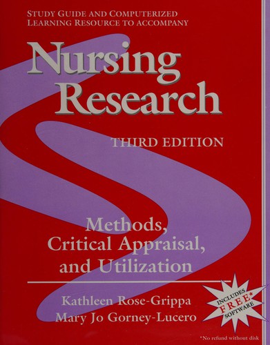 Study guide and computerized learning resource to accompany Nursing research