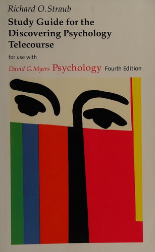 Study Guide for the Discovering Psychology Telecourse, Myers, Psychology