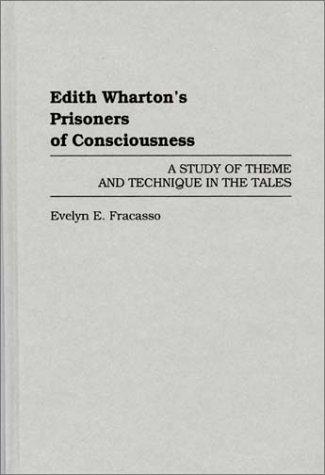Edith Wharton's Prisoners of consciousness