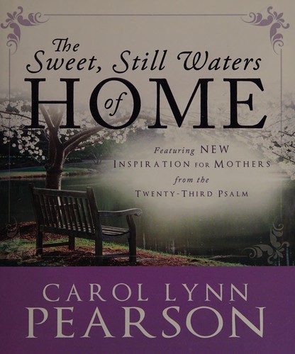 The sweet, still waters of home