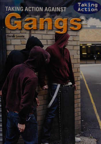 Taking action against gangs