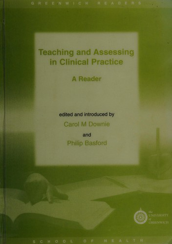 Teaching and assessing in clinical practice