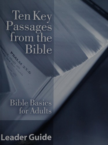 Ten key passages from the Bible