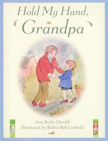 Hold My Hand, Grandpa